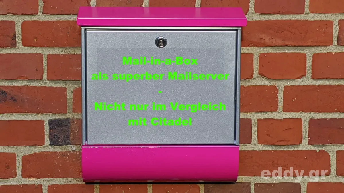 Mail-in-a-Box im Vergleich mit Citadel als bessere Variante des eigenen Mailservers