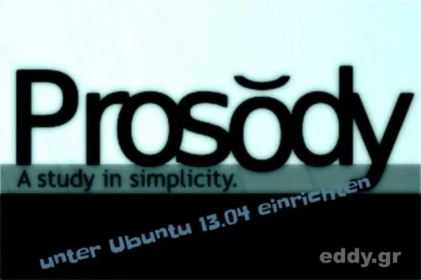 Prosody XMPP Server unter Ubuntu 13.04 einrichten